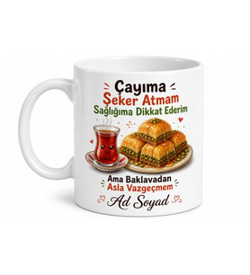 Şekersiz Çay İçip Baklava Yiyen Esprili Çelişki Kupası Hediye Bardak