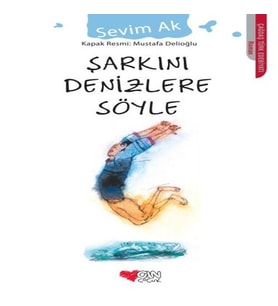 Şarkını Denizlere Söyle
