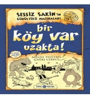Sessiz Sakin’in Gürültülü Maceraları 7 - Bir Köy Var Uzakta!