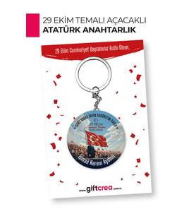 29 Ekim Atatürk Temalı Açacaklı Anahtarlık  Cumhuriyet Bayramı Hediyelik Ürün