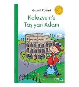Kolezyum'u Taşıyan Adam