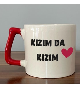 Kızım Da Kızım Baskılı Kadınlar Günü Kırmızı Kulplu D Kupa