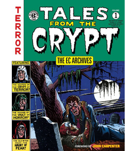 The Ec Archives: Tales From The Crypt Volume 1 (Krem)