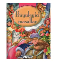 İlk Kitaplığım - Büyüleyici Masallar