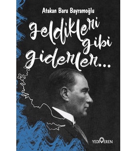 Geldikleri Gibi Giderler