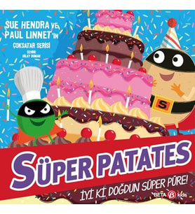 Süper Patates - İyi Ki Doğdun Süper Püre!