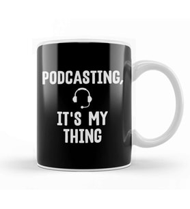 Cute Podcasting, It s My Thing Podcast Addicts Kupa Bardak Porselen
