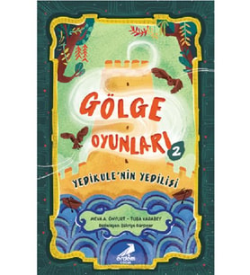 Gölge Oyunları 2: Yedikule’nin Yedilisi (Beyaz)