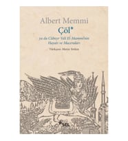 Çöl ya da Cübeyr Veli El-Mammi'nin Hayatı ve Maceraları