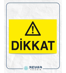 Dikkat 21x28 Arkası Yapışkanlı Levha