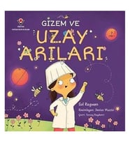 Gizem ve Uzay Arıları Sol Regwan TÜBİTAK Popüler Bilim Yayınları