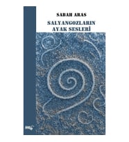 Salyangozların Ayak Sesleri
