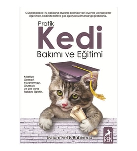 Pratik Kedi Bakımı ve Eğitimi