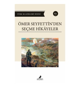 ÖMER SEYFETTİN'DEN SEÇME HİKAYELER