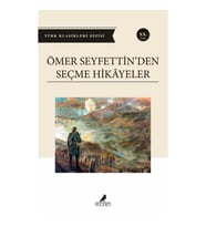 ÖMER SEYFETTİN'DEN SEÇME HİKAYELER