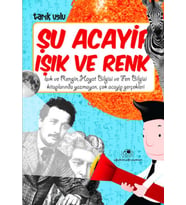 Şu Acayip Işık Ve Renk