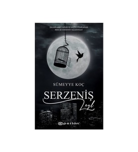 Serzeniş - Leyl - Sümeyye Koç - Epsilon Yayınları