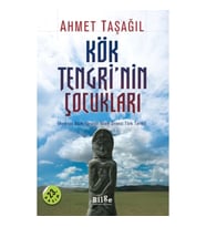 Kök Tengri'nin Çocukları Avrasya Bozkırlarında İslam Öncesi Türk Tarihi