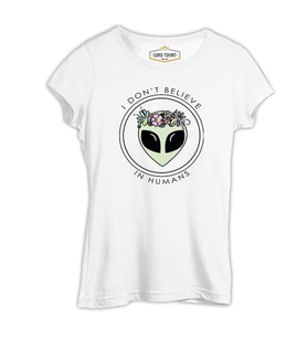 Believe in Humans - Alien Beyaz Kadın Tshirt