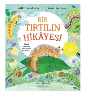 Bir Tırtılın Hikayesi