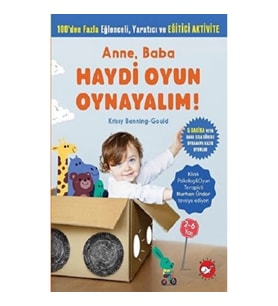 Anne, Baba Haydi Oyun Oynayalım!