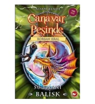 Canavar Peşinde Serisi 43 - Korsan Kral (Su Yılanı Balisk)