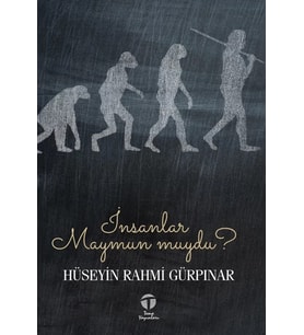 İnsanlar Maymun muydu?