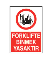 Forklifte Binmek Yasaktır Metal Uyarı Levhası