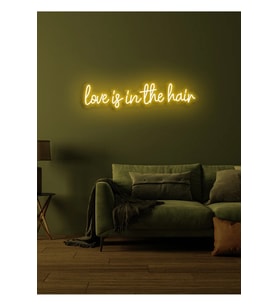 Love is in the hair Yazılı Neon Tabela