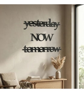 Yesterday Now Tomorrow Duvar Yazısı MDF Lazer Kesim Modern Tipografik Duvar Süsü