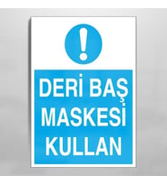 Deri Baş Maskesi Kullan Uyarı Levhası 30x40cm (Karışık)