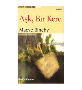 Aşk Bir Kere - Maeve Binchy