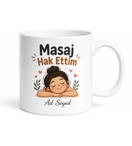 Masaj Hak Ettim Yazılı Komik Baskılı Kupa Bardak Esprili Hediye