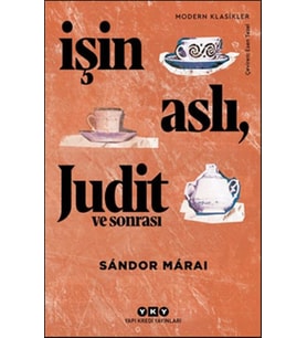 İşin Aslı, Judit ve Sonrası - Modern Klasikler