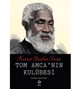 Tom Amca’nın Kulübesi