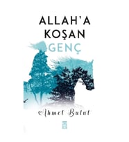 Allah'a Koşan Genç