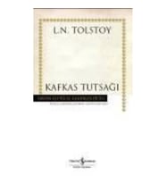 Kafkas Tutsağı - Hasan Ali Yücel Klasikleri (Ciltli)