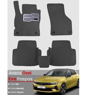 OPEL ASTRA L BENZİNLİ (2022-2025) Uyumlu EVA Paspas Tam Set–Araca Özel,Kolay Montaj