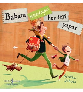 Babam Neredeyse Her Şeyi Yapar
