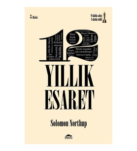 12 Yıllık Esaret - Solomon Northup