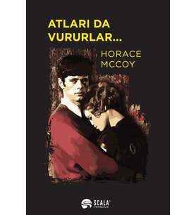 Atları da Vururlar