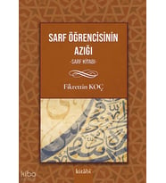 Sarf Öğrencisinin Yol Azığı (Sarf Kitabı) Kitabi Yayınevi Fikrettin Koç