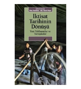 İktisat Tarihinin Dönüşü