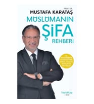Müslüman'ın Şifa Rehberi - Tibb-i Nebevi