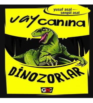 Vay Canına: Dinozorlar
