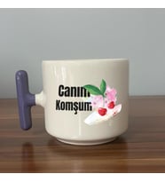 Canım Komşum Baskılı Mor Kulplu T Kupa