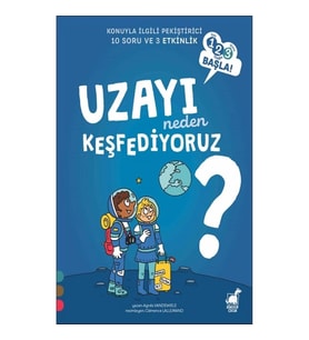 Uzayı Neden Keşfediyoruz? - 1 2 3 Başla Serisi