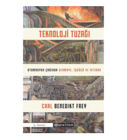Teknoloji Tuzağı