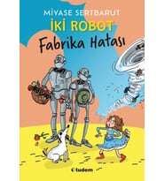 İki Robot - Fabrika Hatası