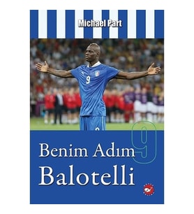 Benim Adım 9 Balotelli Beyaz Balina